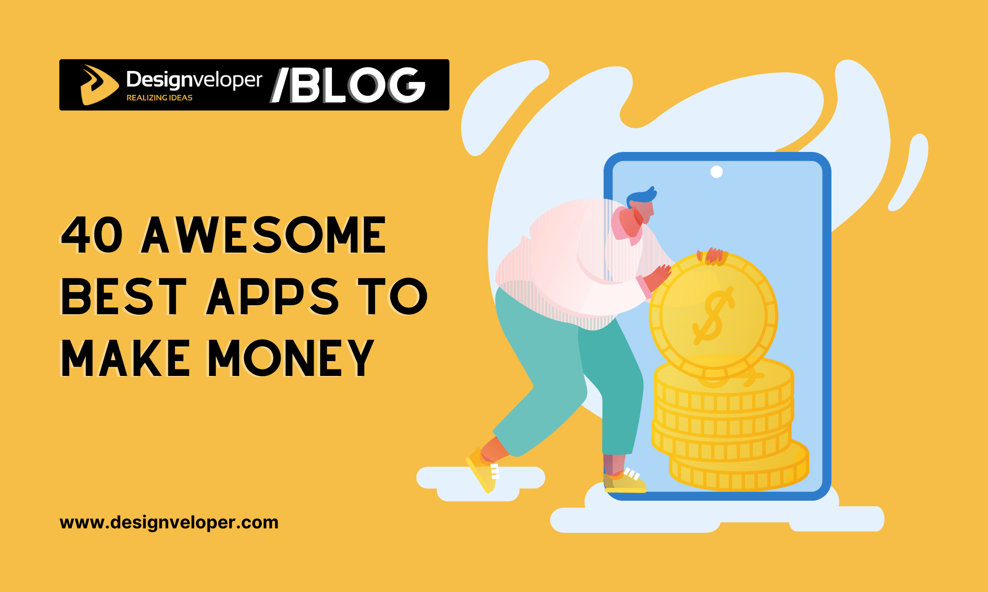 40 Awesome Best Apps To Make Money Designveloper