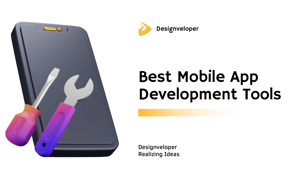7 Most Popular Mobile App Development Tools