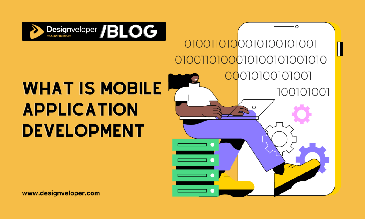 What Is Mobile App Development? (Definition, Stages, Types)