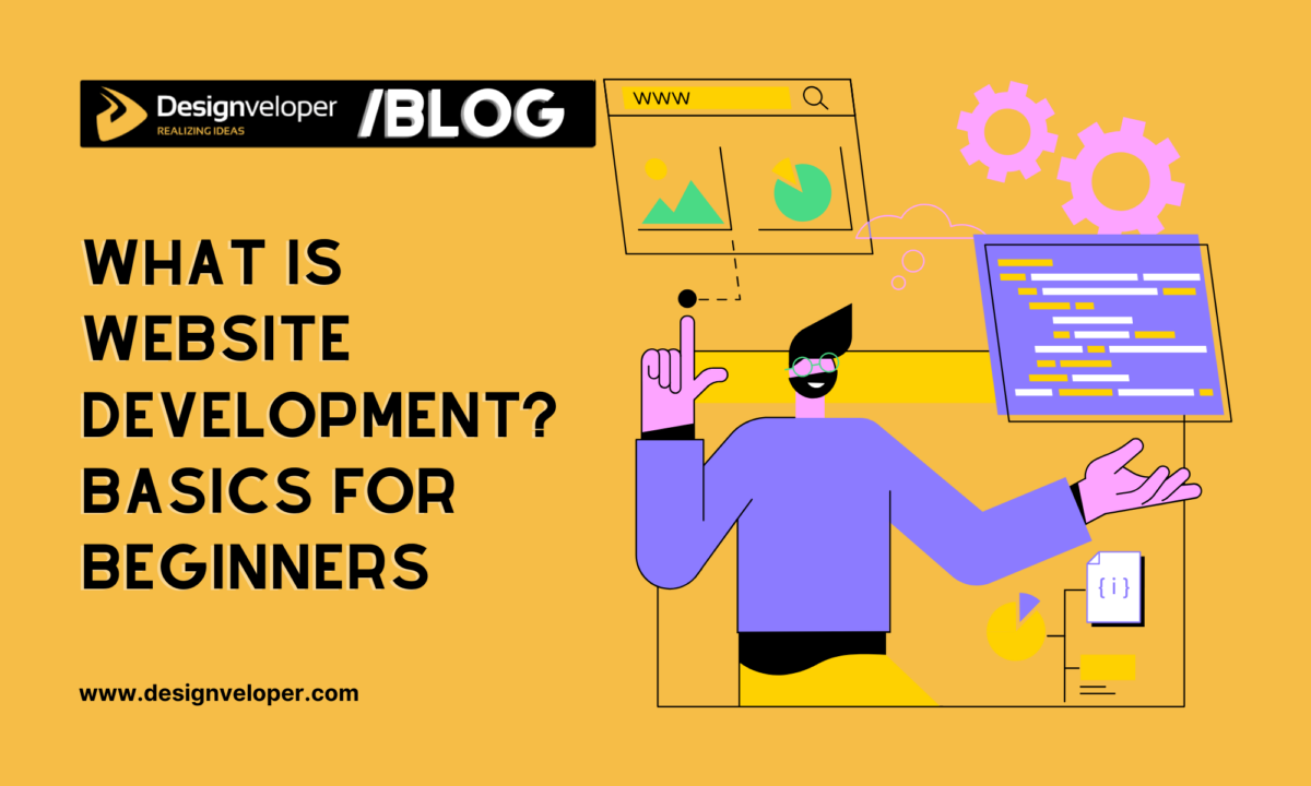 What Is Website Development? Basics For Beginners