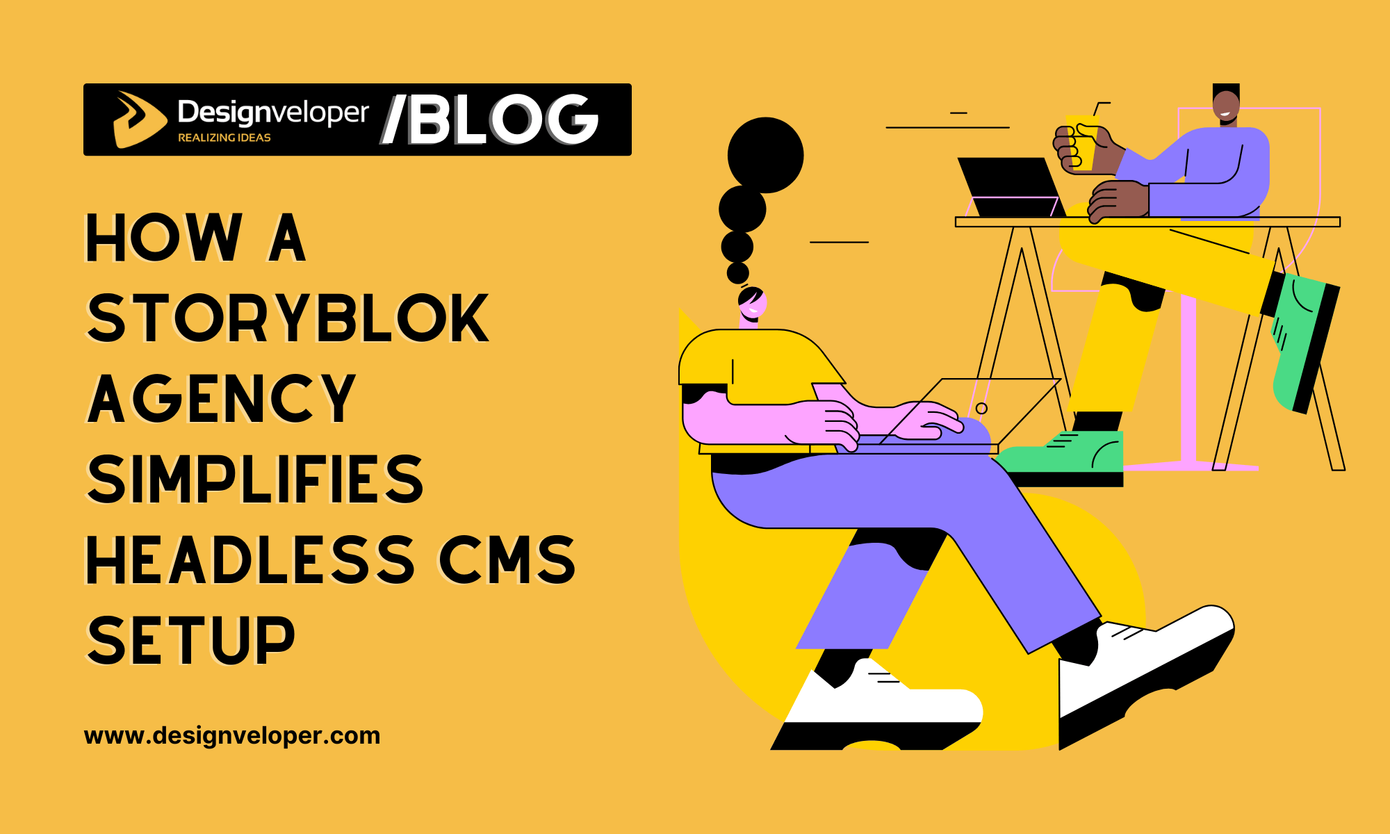 How a Storyblok Agency Simplifies Headless CMS Setup