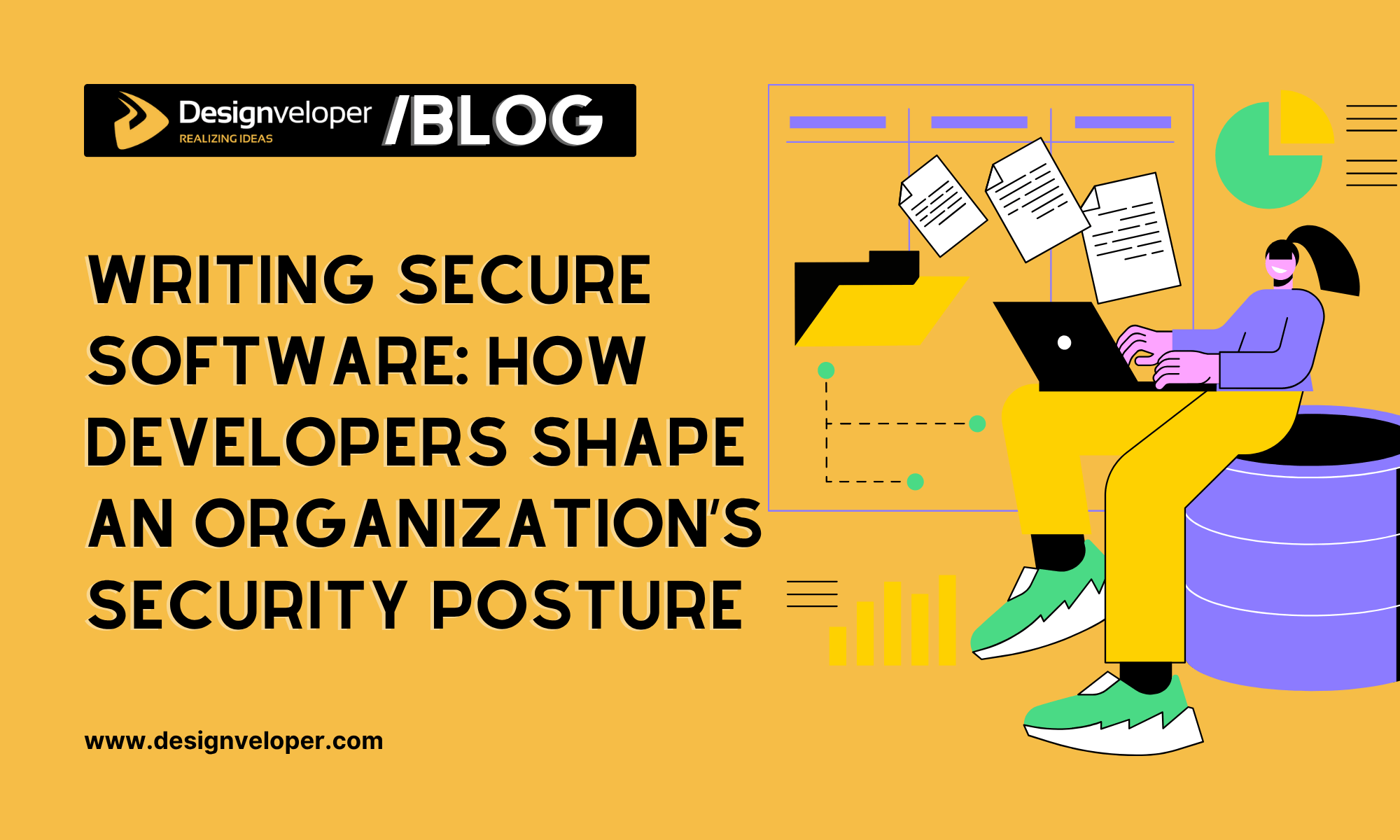 Writing Secure Software: How Developers Shape an Organization’s Security Posture