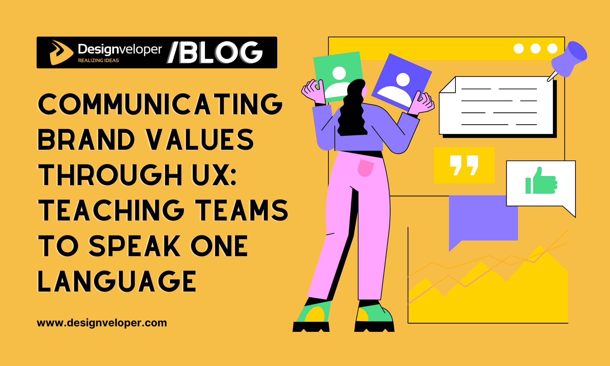 Communicating Brand Values Through UX: Teaching Teams To Speak One Language