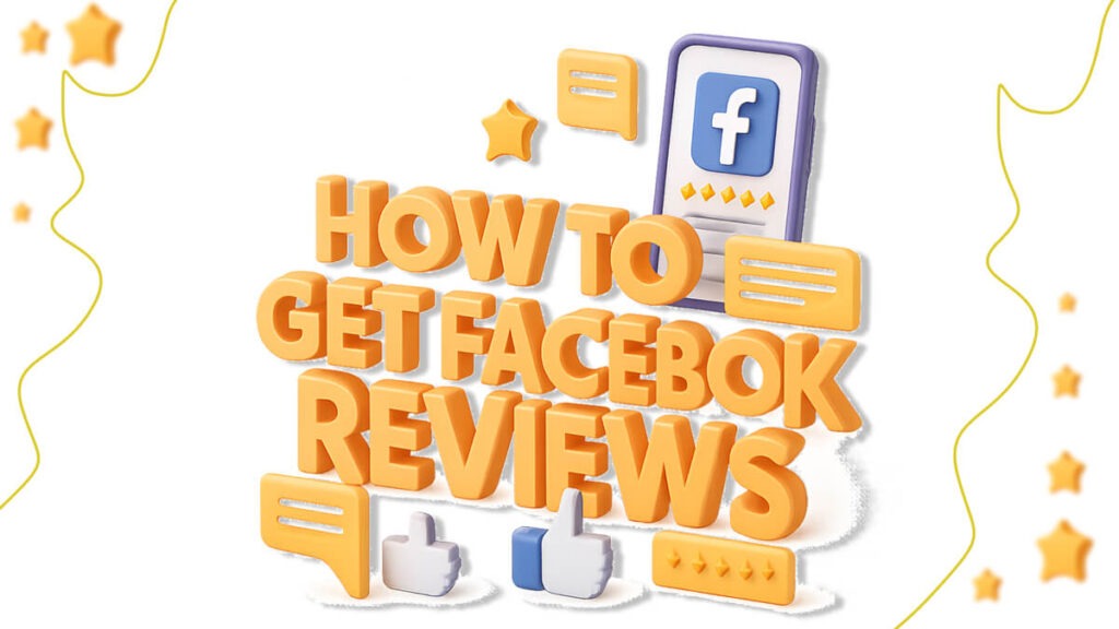 How to Get Facebook Reviews