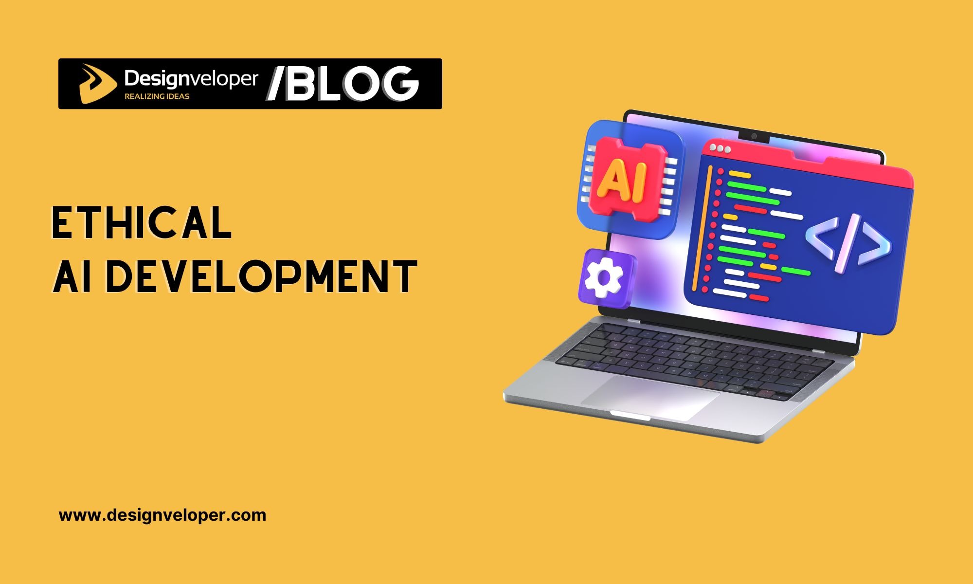 Ethical AI Development: 5 Best Practices for 2026 - Designveloper