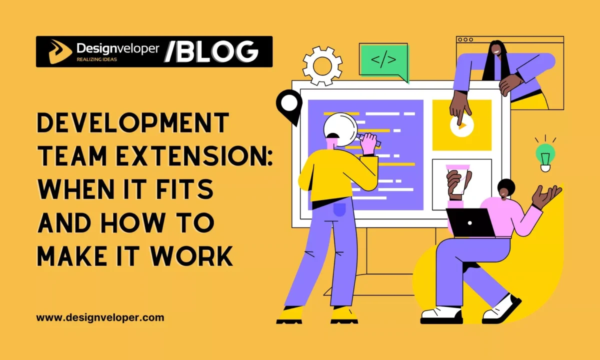 Development Team Extension: When It Fits And How To Make It Work